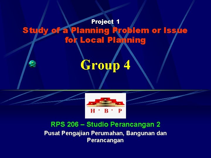 Project 1 Study of a Planning Problem or Issue for Local Planning Group 4