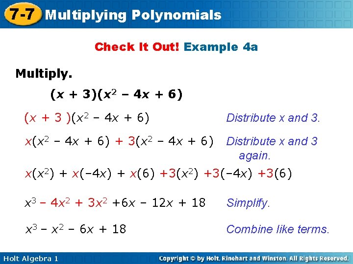 7 -7 Multiplying Polynomials Check It Out! Example 4 a Multiply. (x + 3)(x
