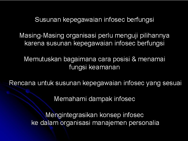 Susunan kepegawaian infosec berfungsi Masing-Masing organisasi perlu menguji pilihannya karena susunan kepegawaian infosec berfungsi Susunan kepegawaian infosec berfungsi Masing-Masing organisasi perlu menguji pilihannya karena susunan kepegawaian infosec berfungsi