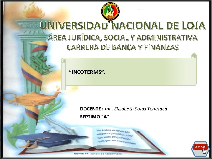 UNIVERSIDAD NACIONAL DE LOJA ÁREA JURÍDICA, SOCIAL Y ADMINISTRATIVA CARRERA DE BANCA Y FINANZAS