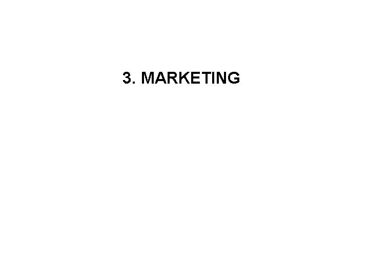 3. MARKETING 