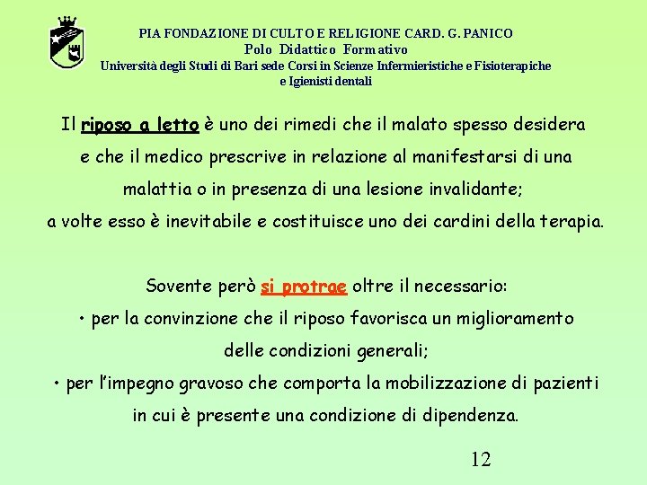 PIA FONDAZIONE DI CULTO E RELIGIONE CARD. G. PANICO Polo Didattico Formativo Università degli