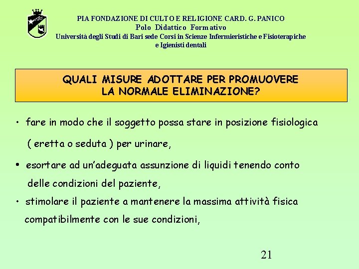 PIA FONDAZIONE DI CULTO E RELIGIONE CARD. G. PANICO Polo Didattico Formativo Università degli