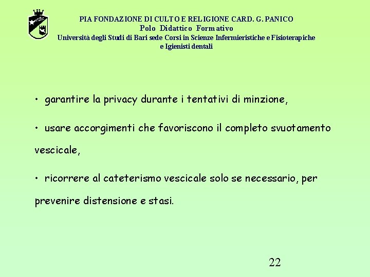 PIA FONDAZIONE DI CULTO E RELIGIONE CARD. G. PANICO Polo Didattico Formativo Università degli