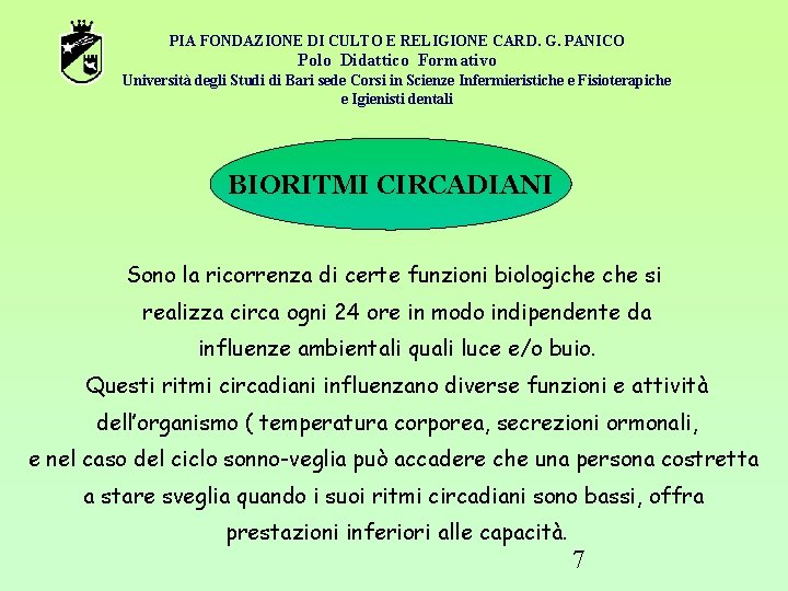 PIA FONDAZIONE DI CULTO E RELIGIONE CARD. G. PANICO Polo Didattico Formativo Università degli