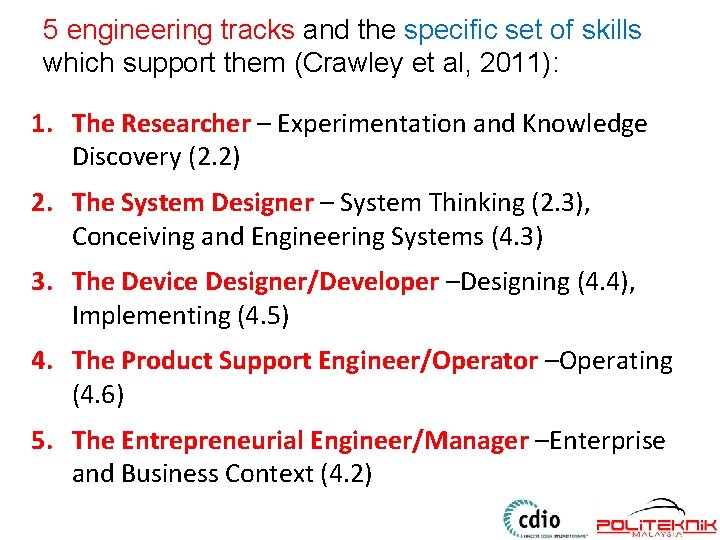 5 engineering tracks and the specific set of skills which support them (Crawley et