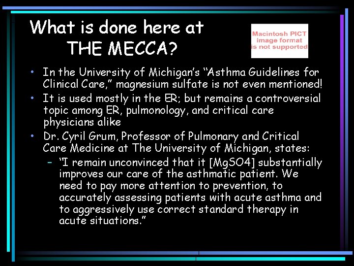 What is done here at THE MECCA? • In the University of Michigan’s “Asthma What is done here at THE MECCA? • In the University of Michigan’s “Asthma