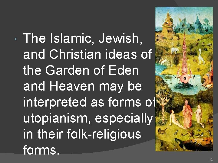  The Islamic, Jewish, and Christian ideas of the Garden of Eden and Heaven