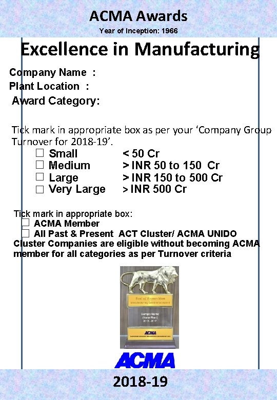 ACMA Awards 2018 -19 : Excellence in Manufacturing PM_44_F 41, Rev No 00 ACMA