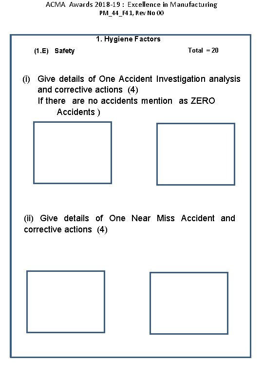 ACMA Awards 2018 -19 : Excellence in Manufacturing PM_44_F 41, Rev No 00 1.