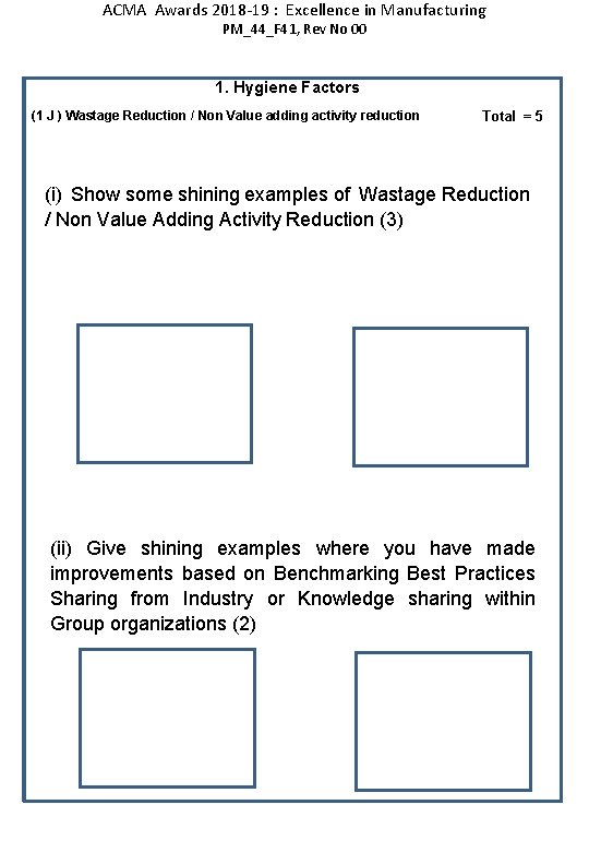 ACMA Awards 2018 -19 : Excellence in Manufacturing PM_44_F 41, Rev No 00 1.