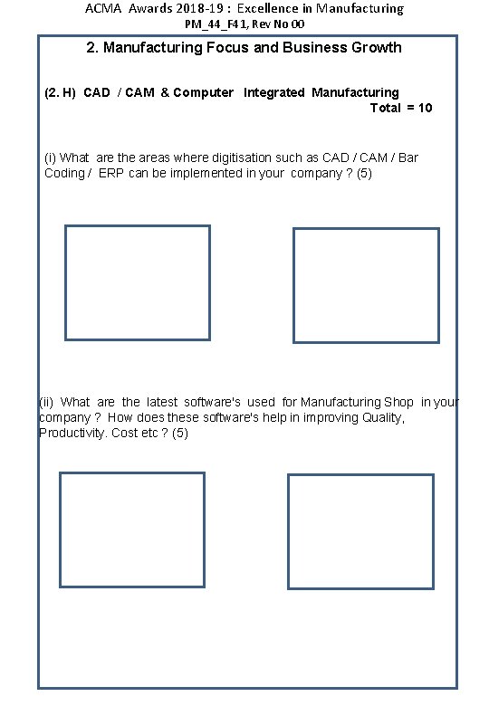 ACMA Awards 2018 -19 : Excellence in Manufacturing PM_44_F 41, Rev No 00 2.