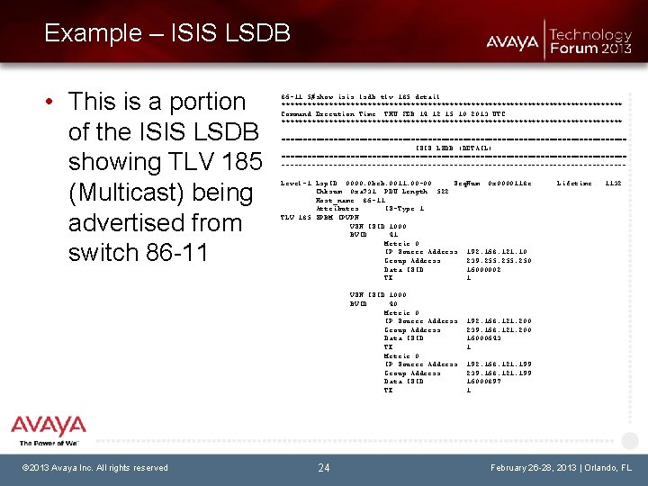 Example – ISIS LSDB • This is a portion of the ISIS LSDB showing