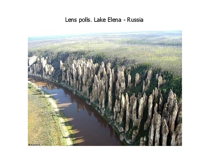 Lens polls. Lake Elena - Russia Lens polls. Lake Elena - Russia