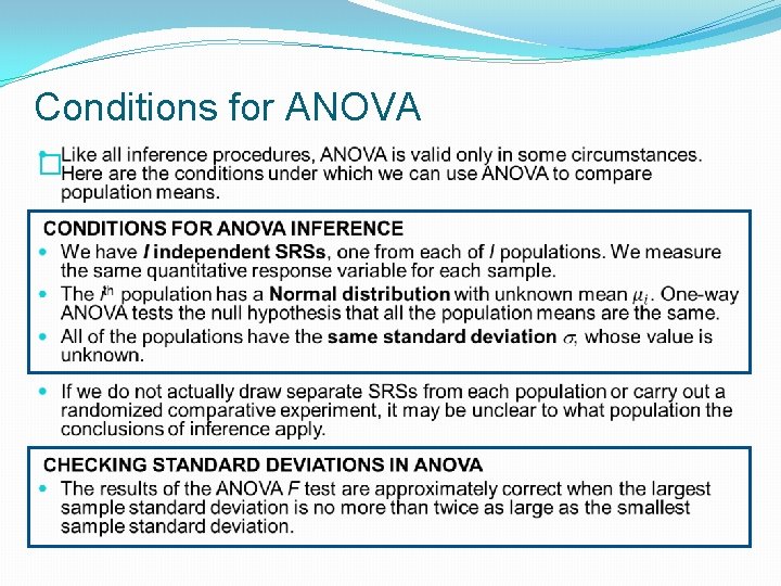 Conditions for ANOVA � 