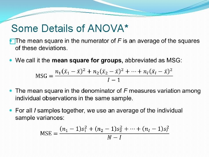 Some Details of ANOVA* � 