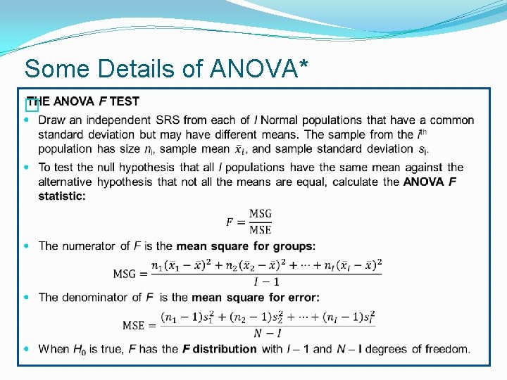 Some Details of ANOVA* � 