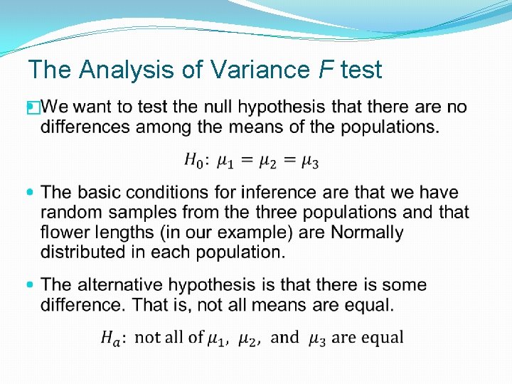 The Analysis of Variance F test � 