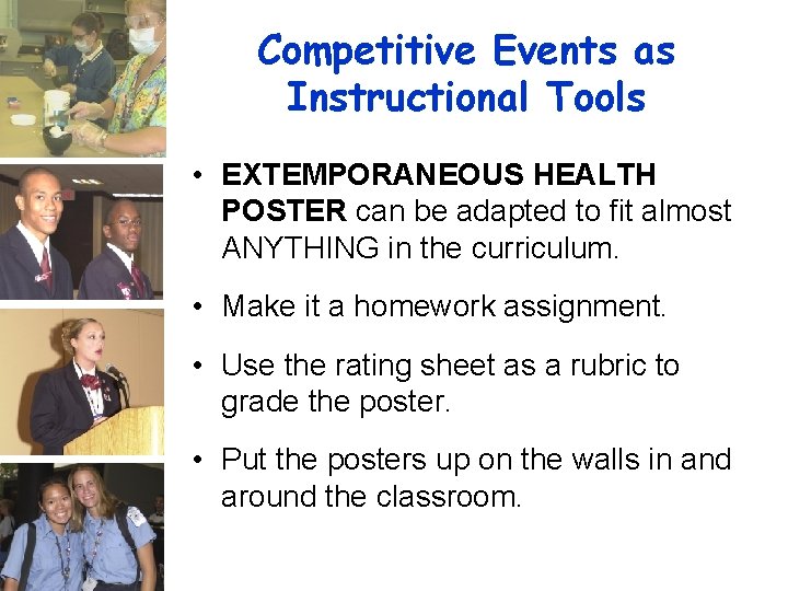 Competitive Events as Instructional Tools • EXTEMPORANEOUS HEALTH POSTER can be adapted to fit