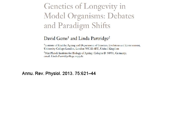 Annu. Rev. Physiol. 2013. 75: 621– 44 Annu. Rev. Physiol. 2013. 75: 621– 44