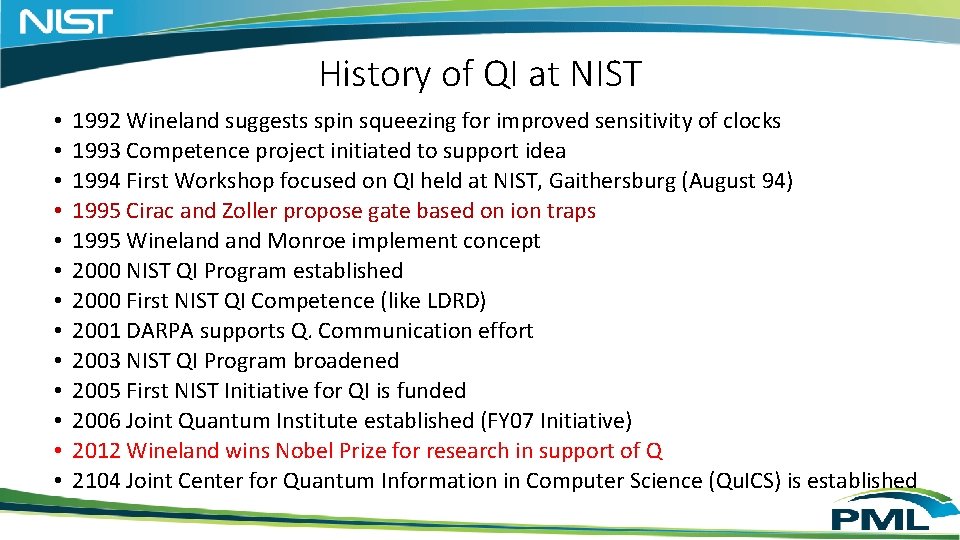History of QI at NIST • • • • 1992 Wineland suggests spin squeezing History of QI at NIST • • • • 1992 Wineland suggests spin squeezing