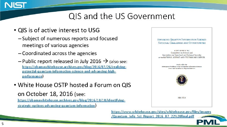 QIS and the US Government • QIS is of active interest to USG – QIS and the US Government • QIS is of active interest to USG –