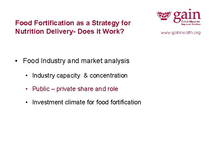 Food Fortification as a Strategy for Nutrition Delivery- Does it Work? • Food Industry