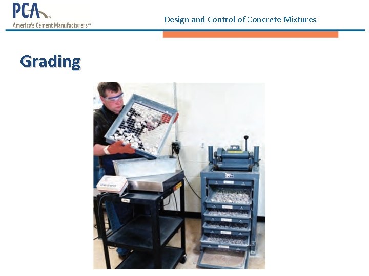 Design and Control of Concrete Mixtures Grading 