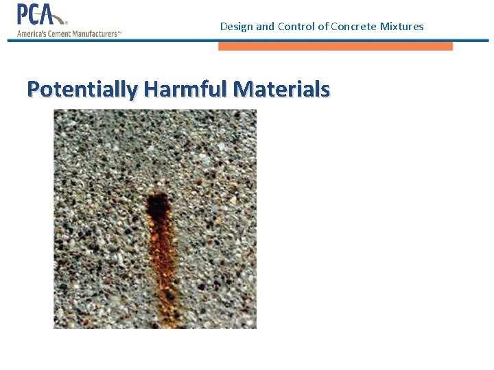 Design and Control of Concrete Mixtures Potentially Harmful Materials 