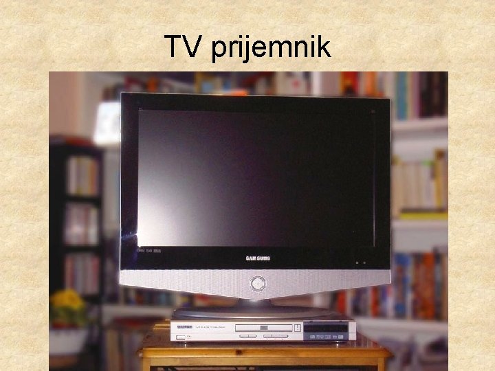 TV prijemnik 