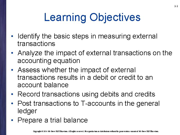 2 -2 Learning Objectives • Identify the basic steps in measuring external transactions •