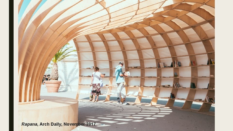 Rapana, Arch Daily, November 2017 Rapana, Arch Daily, November 2017