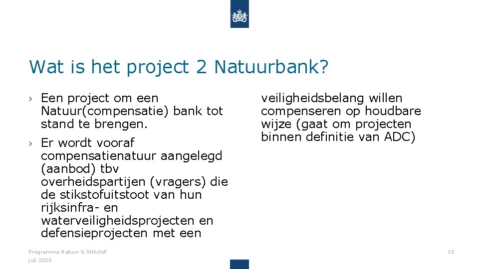 Wat is het project 2 Natuurbank? › Een project om een Natuur(compensatie) bank tot