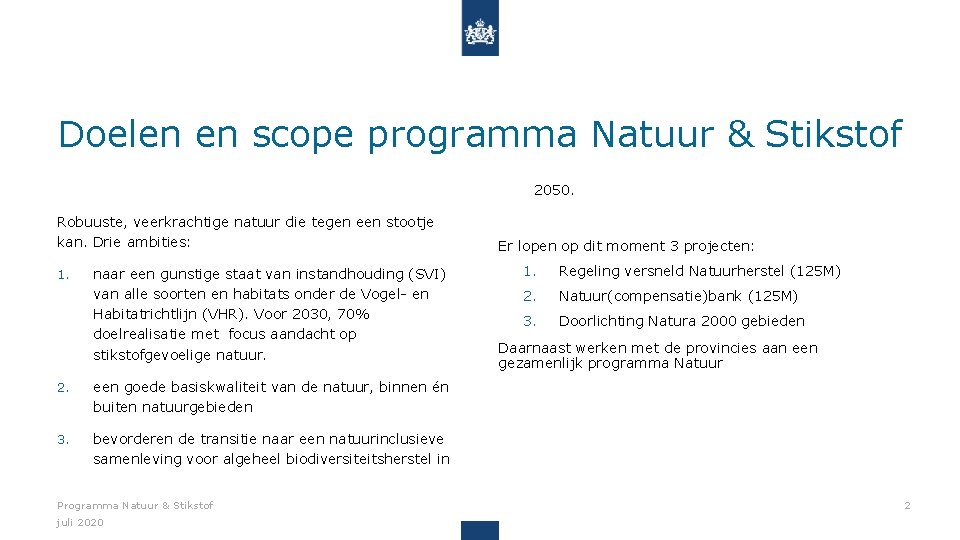 Doelen en scope programma Natuur & Stikstof 2050. Robuuste, veerkrachtige natuur die tegen een