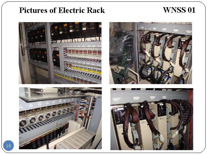 Pictures of Electric Rack 15 KH Technology, LLC. WNSS 01 