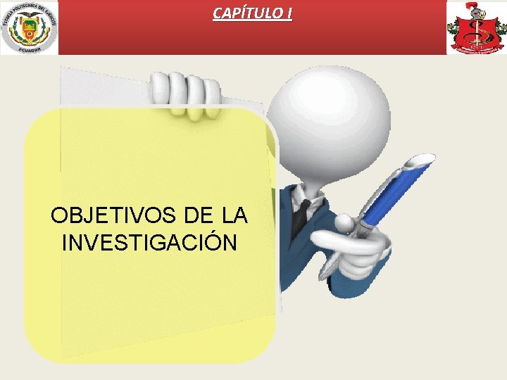 CAPÍTULO I OBJETIVOS DE LA INVESTIGACIÓN 