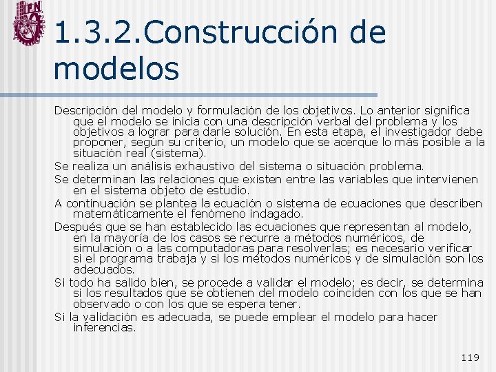 1. 3. 2. Construcción de modelos Descripción del modelo y formulación de los objetivos.