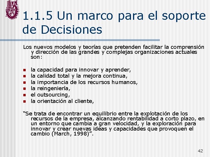 1. 1. 5 Un marco para el soporte de Decisiones Los nuevos modelos y