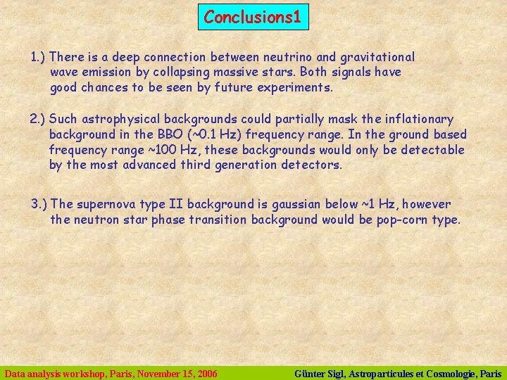 Astrophysical Gravitational Wave Backgrounds Cosmological Supernovae As Neutrino