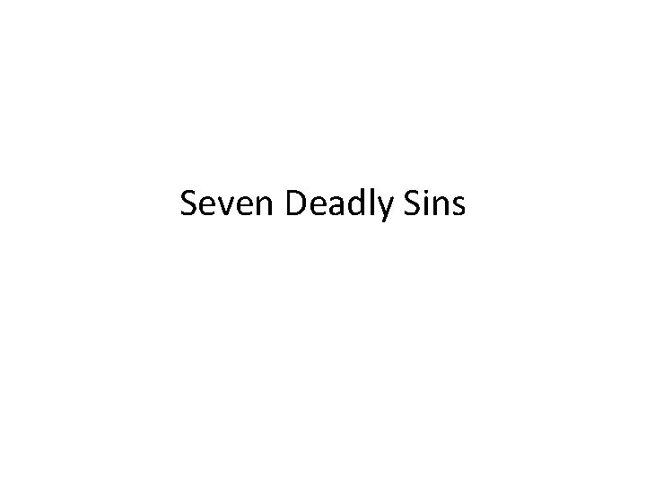 Seven Deadly Sins 