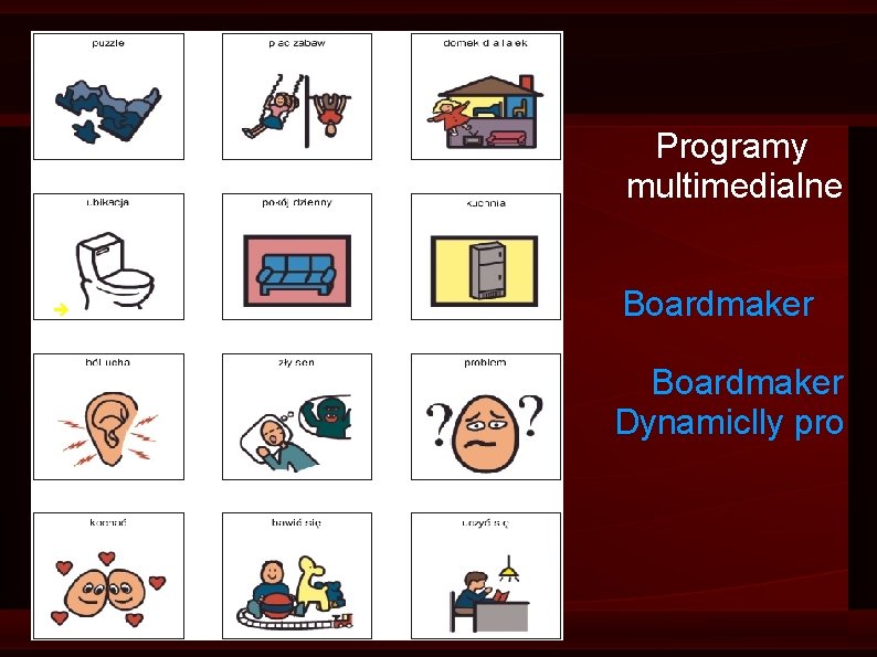 Programy multimedialne Boardmaker Dynamiclly pro 