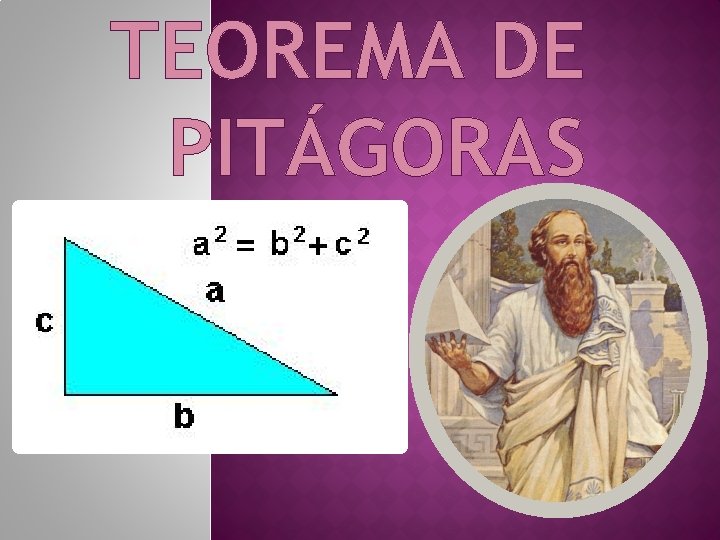 TEOREMA DE PITÁGORAS 