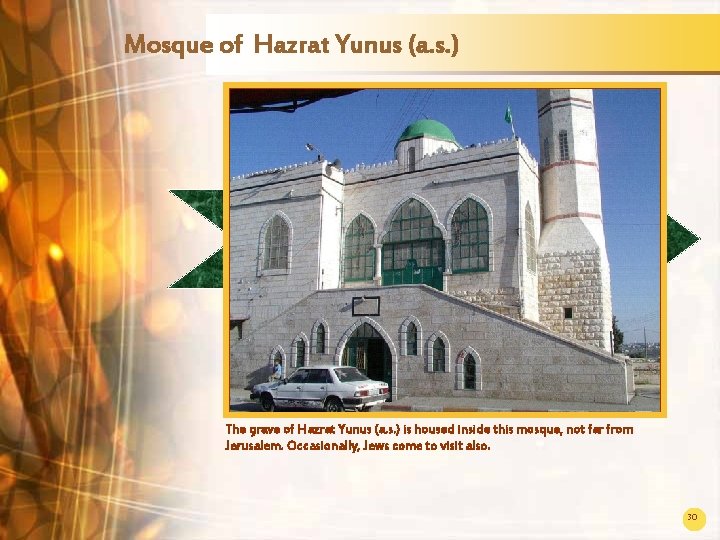 Mosque of Hazrat Yunus (a. s. ) The grave of Hazrat Yunus (a. s.