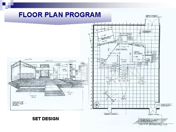 FLOOR PLAN PROGRAM SET DESIGN 