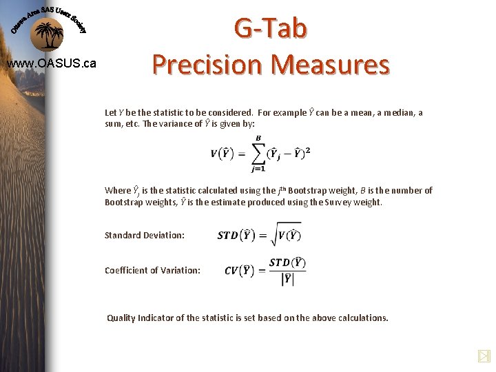 www. OASUS. ca G-Tab Precision Measures Let Y be the statistic to be considered. www. OASUS. ca G-Tab Precision Measures Let Y be the statistic to be considered.