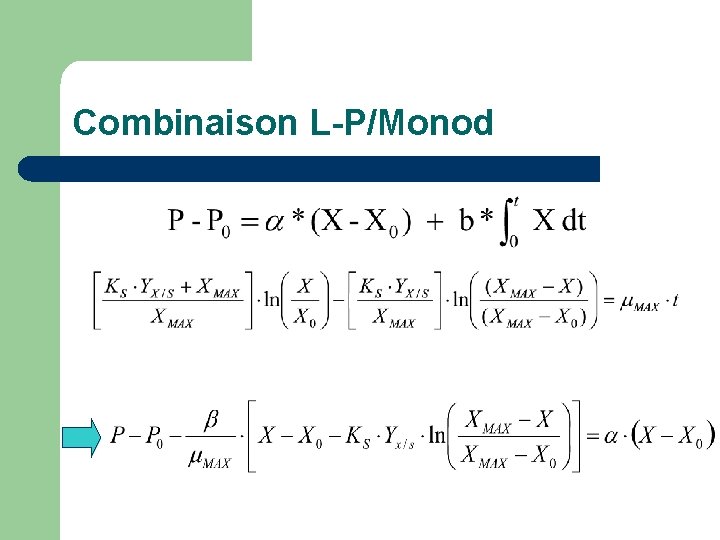 Combinaison L-P/Monod 