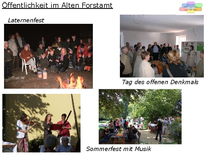 Öffentlichkeit im Alten Forstamt Laternenfest Tag des offenen Denkmals Sommerfest mit Musik 