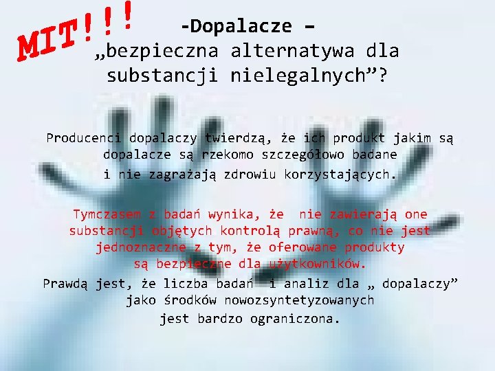 -Dopalacze – „bezpieczna alternatywa dla substancji nielegalnych”? Producenci dopalaczy twierdzą, że ich produkt jakim