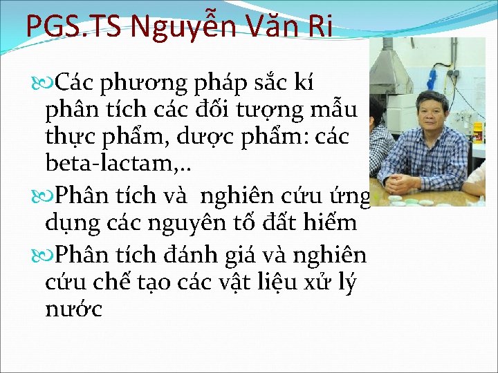 PGS. TS Nguyễn Văn Ri Các phương pháp sắc kí phân tích các đối