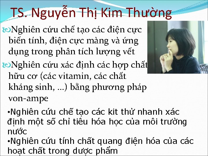 TS. Nguyễn Thị Kim Thường Nghiên cứu chế tạo các điện cực biến tính,